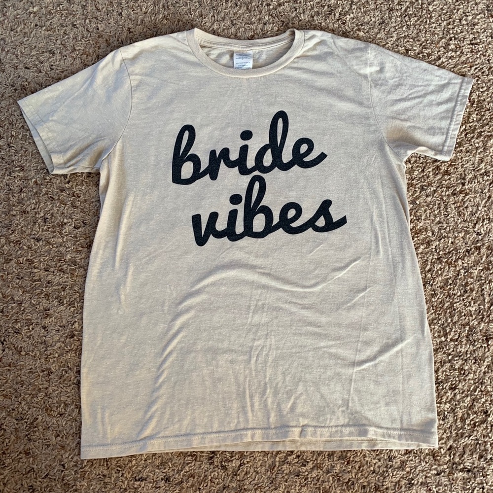 Bride Vibes Shirt